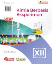 PENDAMPING BUKU TEKS UTAMA KIMIA BERBASIS EKSPERIMEN KELAS XII UNTUK SMA/MA