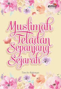 MUSLIMAH TELADAN SEPANJANG SEJARAH