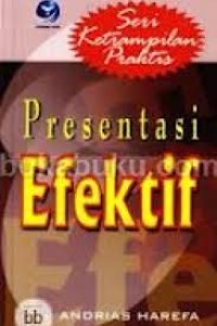 Image of SERI KETERAMPILAN PRAKTIS PRESENTASI EFEKTIF