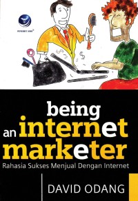 BEING AN INTERNET MARKETER