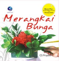 MERANGKAI BUNGA BONUS PLUS ANALISA USAHA & PROMOSI SEBAGAI PELUANG USAHA