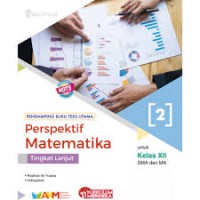 PENDAMPING BUKU TEKS UTAMA PERSPEKTIF MATEMATIKA TINGKAT LANJUT KELAS XII UNTUK SMA DAN MA